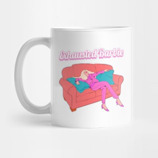 Exhausted Barbie. Mug